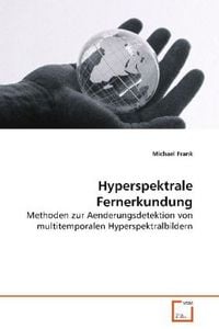 Produktbild: Frank Michael: Hyperspektrale Fernerkundung