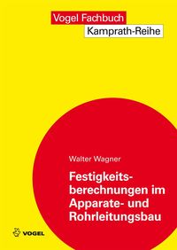 Produktbild: Festigkeitsberechnungen im Apparate- und Rohrleitungsbau