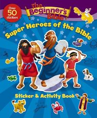 Produktbild: The Beginner's Bible Super Heroes of the Bible Sticker and Activity Book