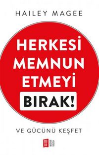 Produktbild: Herkesi Memnun Etmeyi Birak