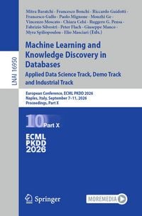 Produktbild: Machine Learning and Knowledge Discovery in Databases. Applied Data Science Track, Demo Track and Industrial Track