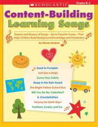 Produktbild: Content-Building Learning Songs, Grades K-3: Dozens and Dozens of Songs-Set to Favorite Tunes-That Help Children Build Background Knowledge and Vocabu