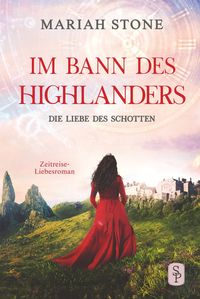 Produktbild: Die Liebe des Schotten - Vierter Band der Im Bann des Highlanders-Reihe