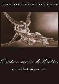 Produktbild: O &Uacute;ltimo Sonho De Werther