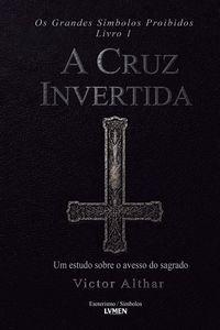 Produktbild: Os Grandes S&iacute;mbolos Proibidos Livro 1