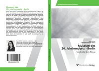 Produktbild: Museum des 20. Jahrhunderts - Berlin