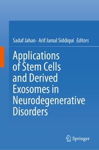 Produktbild: Applications of Stem Cells and derived Exosomes in Neurodegenerative Disorders