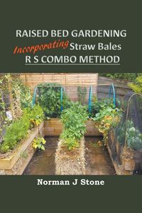 Produktbild: Raised Bed Gardening Incorporating Straw Bales - RS Combo Method