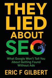 Produktbild: They Lied About SEO