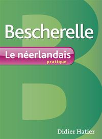 Produktbild: Bescherelle - Le Neerlandais Pratique