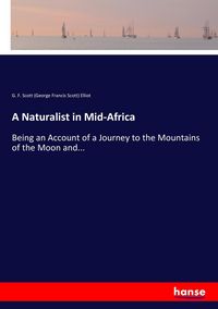 Produktbild: A Naturalist in Mid-Africa