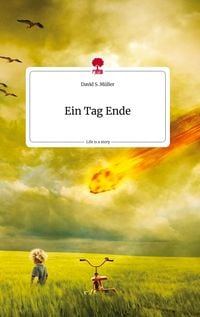 Produktbild: Ein Tag Ende. Life is a Story - story.one