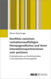 Produktbild: Konflikte zwischen verhaltensauff&auml;lligen Heimjugendlichen und ihren Interaktionspartnerinnen und -partnern