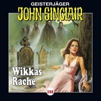 Produktbild: Folge 102: Wikkas Rache (Teil 2 von 2)