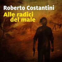Produktbild: Alle radici del male