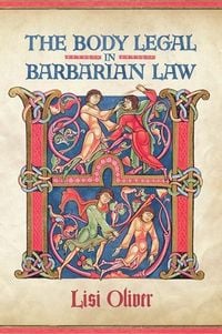 Produktbild: The Body Legal in Barbarian Law