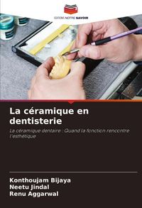 Produktbild: La c&eacute;ramique en dentisterie