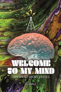 Produktbild: Welcome To My Mind: Rap Short Story Verses