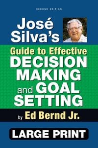 Produktbild: Jos&eacute; Silva's Guide to Effective Decision Making and Goal Setting