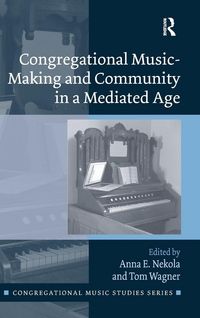 Produktbild: Congregational Music-Making and Community in a Mediated Age