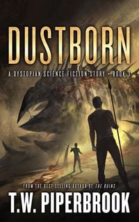 Produktbild: Dustborn: A Dystopian Science Fiction Story (The Sandstorm Series, #3)