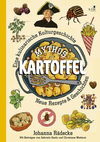 Bild vom Artikel Mythos Kartoffel vom Autor Johanna Rädecke