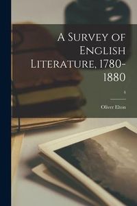 Produktbild: A Survey of English Literature, 1780-1880; 4