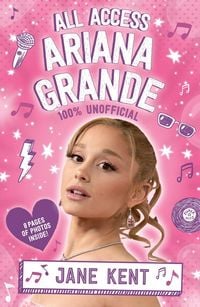 Produktbild: All Access Ariana Grande 100% Unofficial