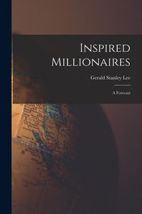 Produktbild: Inspired Millionaires; A Forecast