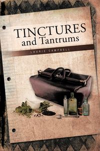 Produktbild: Tinctures and Tantrums