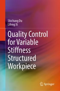 Produktbild: Quality Control for Variable Stiffness Structured Workpiece