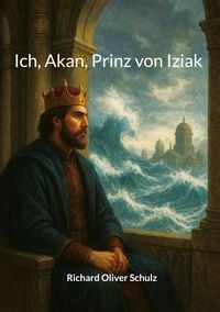 Produktbild: Ich, Akan, Prinz von Iziak