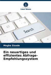 Produktbild: Ein neuartiges und effizientes Abfrage-Empfehlungssystem