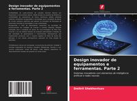 Produktbild: Design inovador de equipamentos e ferramentas. Parte 2