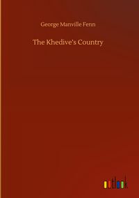 Produktbild: The Khedive's Country