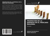Produktbild: Promoci&oacute;n De La Empresa En El Mercado Regional