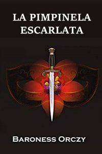 Produktbild: La Pimpinela Escarlata