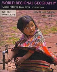 Produktbild: World Regional Geography: Global Patterns, Local Lives: Without Subregions [With I-Clicker]