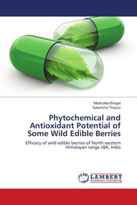 Produktbild: Phytochemical and Antioxidant Potential of Some Wild Edible Berries