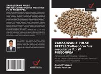 Produktbild: Zarz&iquest;dzanie Pulse Beetle(callosobruchus Maculatus F.) W Pigeonpea