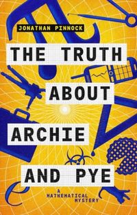Produktbild: The Truth About Archie and Pye