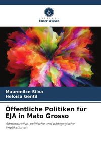 Produktbild: &Ouml;ffentliche Politiken f&uuml;r EJA in Mato Grosso