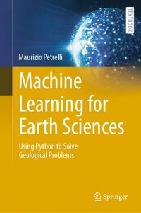 Bild vom Artikel Machine Learning for Earth Sciences vom Autor Maurizio Petrelli