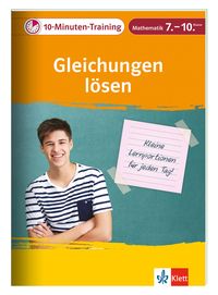 Produktbild: 10-Minuten-Training Mathematik Gleichungen l&ouml;sen 7. - 10. Klasse