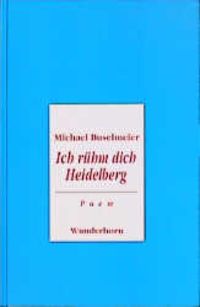 Produktbild: Ich r&uuml;hm dich Heidelberg