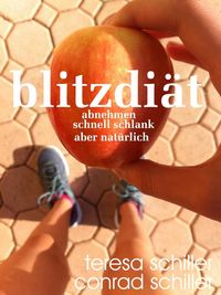 Produktbild: Blitzdi&auml;t abnehmen schnell schlank aber nat&uuml;rlich!