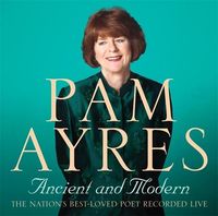 Produktbild: Ayres, P: Pam Ayres - Ancient and Modern