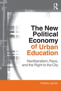 Produktbild: The New Political Economy of Urban Education