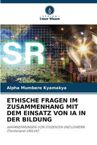 Produktbild: ETHISCHE FRAGEN IM ZUSAMMENHANG MIT DEM EINSATZ VON IA IN DER BILDUNG
