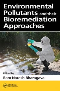 Produktbild: Environmental Pollutants and their Bioremediation Approaches